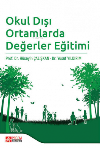 Okul Dışı Ortamlarda Değerler Eğitimi