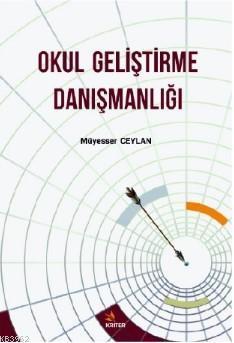 Okul Geliştirme Danışmanlığı