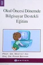 Okul Öncesi Dönemde Bilgisayar Destekli Eğitim