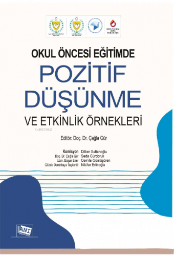 Okul Öncesi̇ Eği̇ti̇mde Pozi̇ti̇f Düşünme Ve Etki̇nli̇k Örnekleri̇