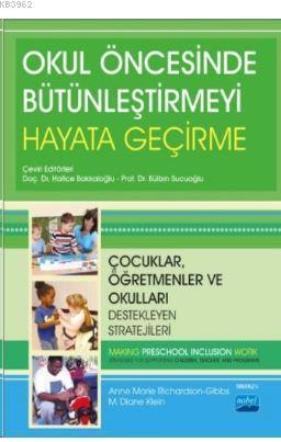 Okul Öncesinde Bütünleştirmeyi Hayata Geçirme