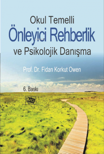 Okul Temelli̇ Önleyi̇ci̇ Rehberli̇k Ve Psi̇koloji̇k Danışma