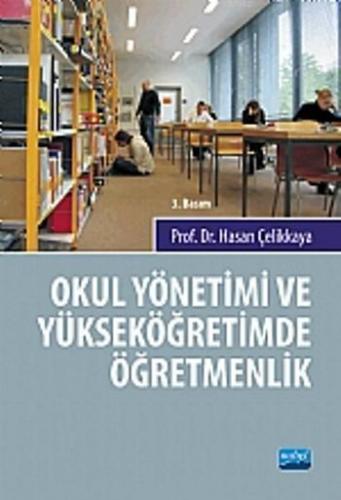 Okul Yönetimi ve Yüksek Öğretimde Öğretmenlik