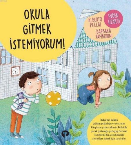 Okula Gitmek İstemiyorum! - Evden Uzakta