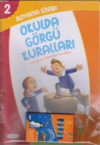 Okulda Görgü Kuralları-Boyama Kitabı 2