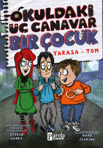 Okuldaki Üç Canavar Bir Çocuk: Yarasa – Tom