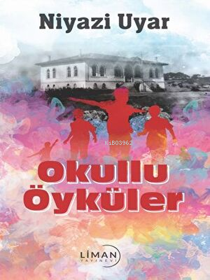 Okullu Öyküler