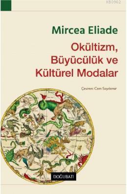 Okültizm, Büyücülük ve Kültürel Modalar