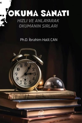 Okuma Sanatı - Hızlı ve Anlayarak Okumanı Sırları