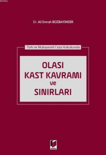 Olası Kast Kavramı ve Sınırları