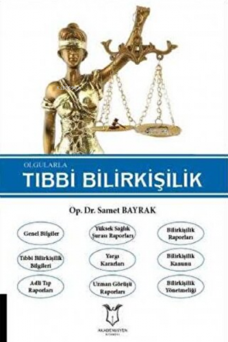 Olgularla Tıbbi Bilirkişilik