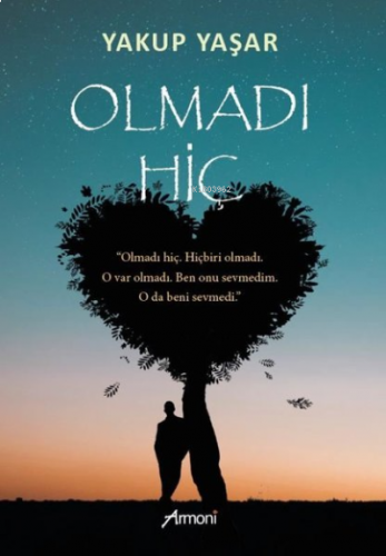 Olmadı Hiç