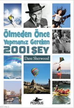 Ölmeden Önce Yapmanız Gereken 2001 Şey