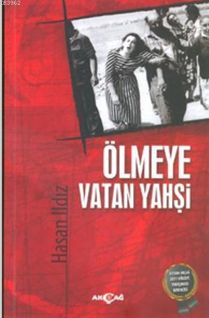 Ölmeye Vatan Yahşi