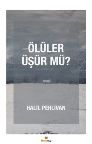 Ölüler Üşür mü?