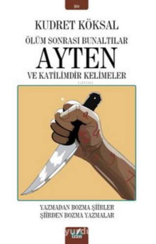 Ölüm Sonrası Bunaltılar Ayten ve Katilimdir Kelimeler