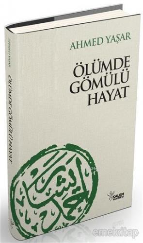 Ölümde Gömülü Hayat