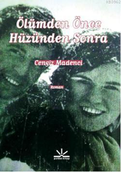 Ölümden Önce Hüzünden Sonra