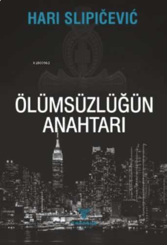 Ölümsüzlüğün Anahtarı