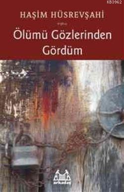 Ölümü Gözlerinden Gördüm