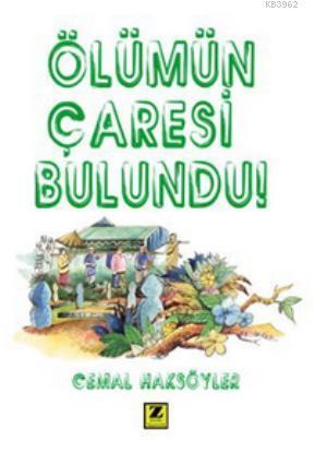 Ölümün Çaresi Bulundu