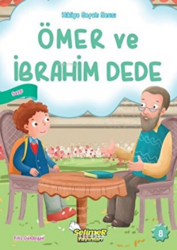 Ömer ve İbrahim Dede Hikaye Sepeti Serisi