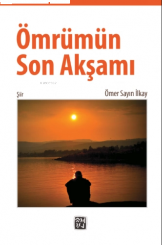 Ömrümün Son Akşamı