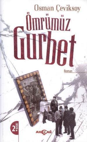 Ömrümüz Gurbet