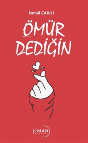 Ömür Dediğin