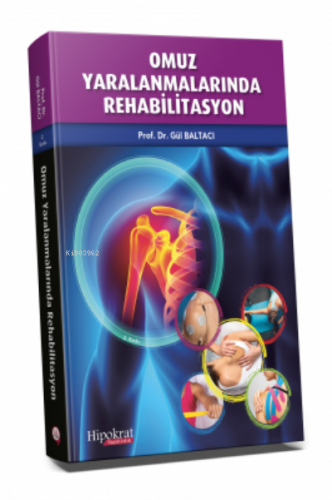 Omuz Yaralanmalarında Rehabilitasyon