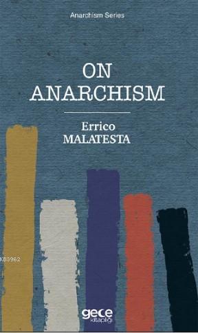 On Anarchism