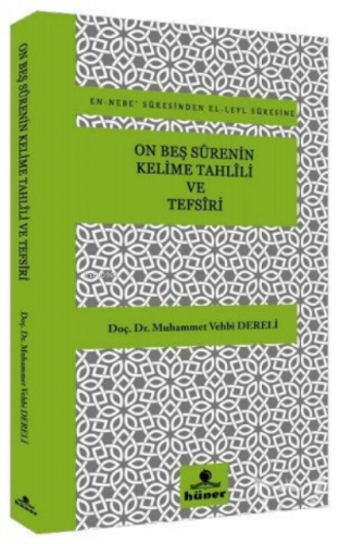 On Beş Surenin Kelime Tahlili ve Tefsiri