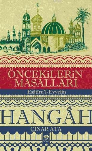 Öncekilerin Masalları - Hangâh