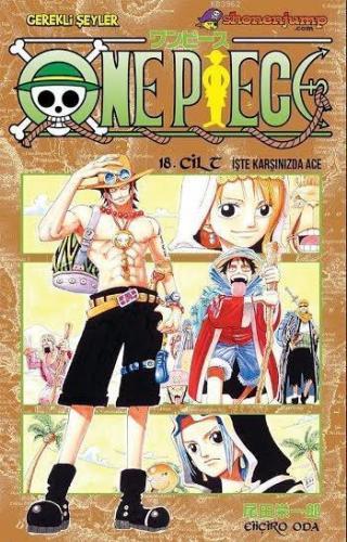 One Piece 18. Cilt: İşte Karşınızda Ace