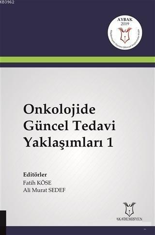 Onkolojide Güncel Tedavi Yaklaşımları 1