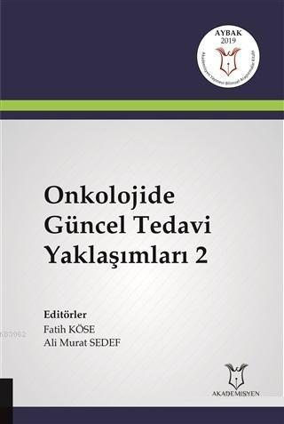 Onkolojide Güncel Tedavi Yaklaşımları 2