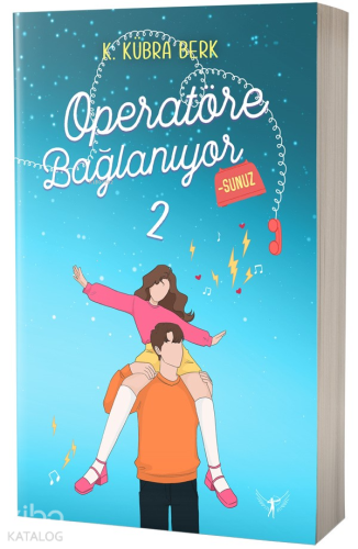 Operatöre Bağlanıyorsunuz 2