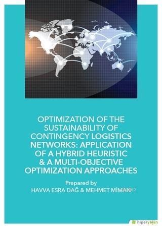 Optimization of The Sustainability of Contingency Logistics Networks