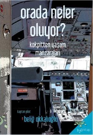 Orada Neler Oluyor?