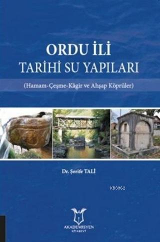 Ordu İli Tarihi Su Yapıları