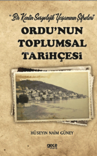 Ordu’nun Toplumsal Tarihçesi