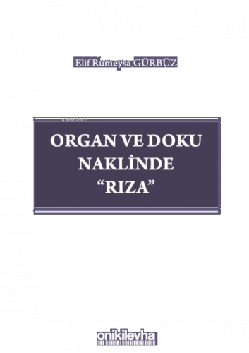 Organ ve Doku Naklinde Rıza