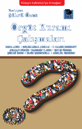 Örgüt Kuramı Çalışmaları