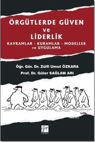 Örgütlerde Güven ve Liderlik