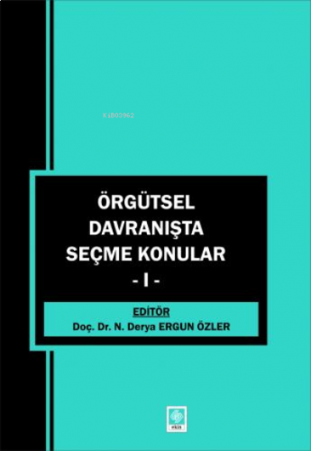 Örgütsel Davranışta Seçme Konular-1