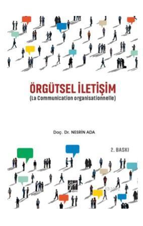 Örgütsel İletişim (La Communication Organisationnelle)