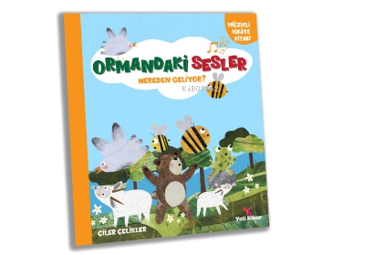 Ormandaki Sesler Nereden Geliyor ?