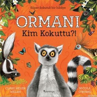 Ormanı Kim Kokuttu