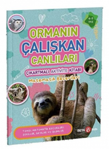 Ormanın Çalışkan Canlıları - Çıkartmalı Aktivite Kitabı