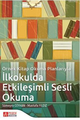 Örnek Kitap Okuma Planlarıyla İlkokulda Etkileşimli Sesli Okuma